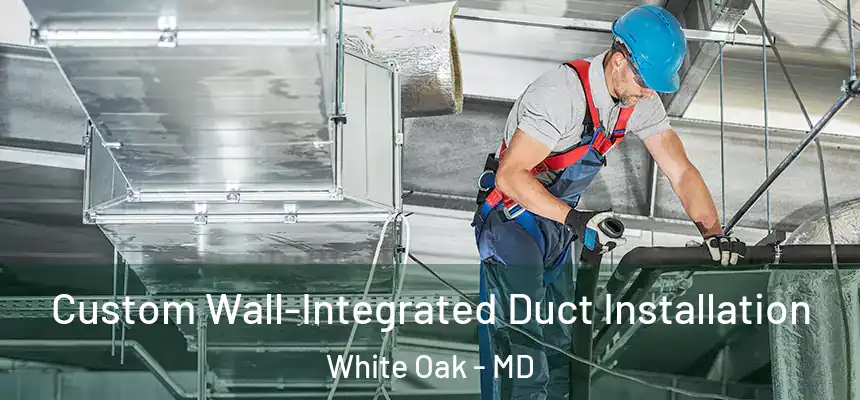  Custom Wall-Integrated Duct Installation White Oak - MD